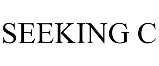 SEEKING C