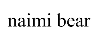 NAIMI BEAR