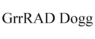 GRRRAD DOGG