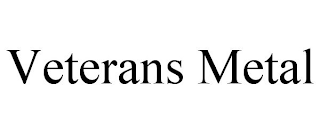 VETERANS METAL