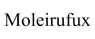 MOLEIRUFUX