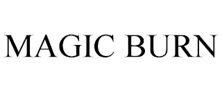 MAGIC BURN