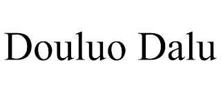 DOULUO DALU