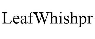 LEAFWHISHPR