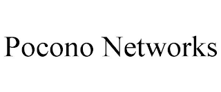 POCONO NETWORKS