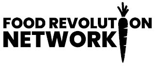 FOOD REVOLUTION NETWORK