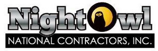 NIGHT OWL NATIONAL CONTRACTORS, INC.