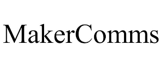 MAKERCOMMS