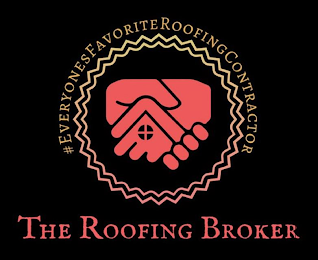 #EVERONESFAVORITEROOFINGBROKER THE ROOFING BROKER