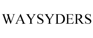 WAYSYDERS