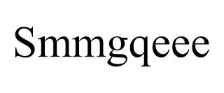 SMMGQEEE