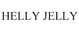 HELLY JELLY