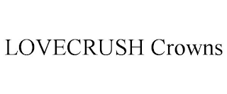 LOVECRUSH CROWNS