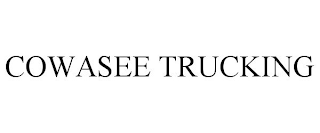 COWASEE TRUCKING