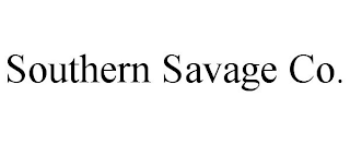SOUTHERN SAVAGE CO.