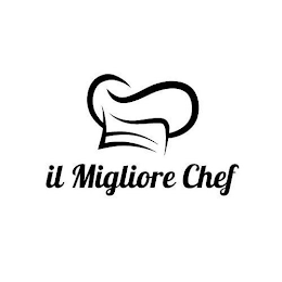 IL MIGLIORE CHEF