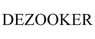 DEZOOKER