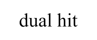 DUAL HIT