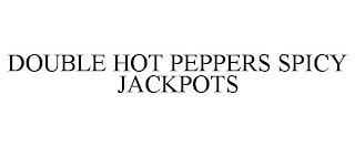 DOUBLE HOT PEPPERS SPICY JACKPOTS