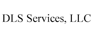 DLS SERVICES, LLC