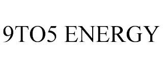 9TO5 ENERGY