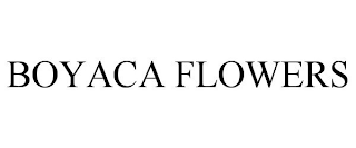BOYACA FLOWERS