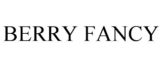 BERRY FANCY