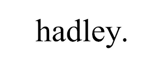HADLEY.