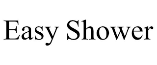 EASY SHOWER