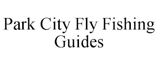 PARK CITY FLY FISHING GUIDES