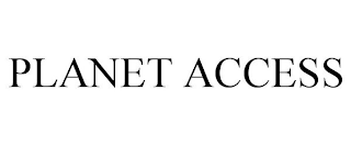 PLANET ACCESS