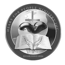 HEART FOR PEOPLE MINISTRY INC. ESTABLISHED 2024