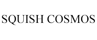 SQUISH COSMOS