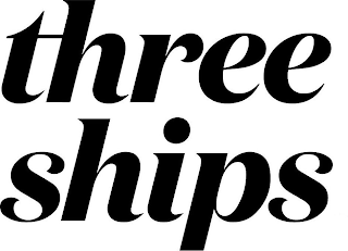 THREE SHIPS