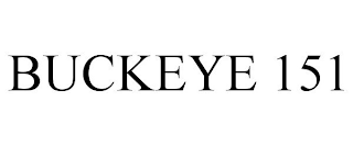 BUCKEYE 151