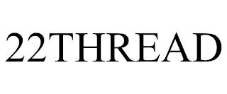 22THREAD