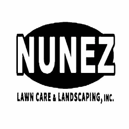 NUNEZ LAWN CARE & LANDSCAPING, INC.