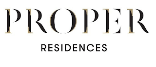 PROPER RESIDENCES