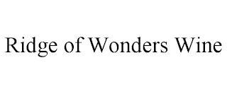 RIDGE OF WONDERS WINE
