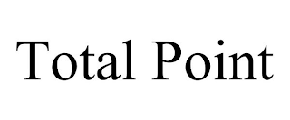 TOTAL POINT