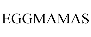 EGGMAMAS