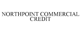 NORTHPOINT COMMERCIAL CREDIT