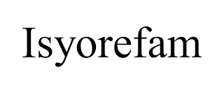 ISYOREFAM