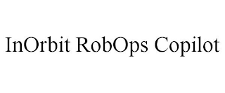 INORBIT ROBOPS COPILOT