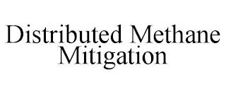 DISTRIBUTED METHANE MITIGATION