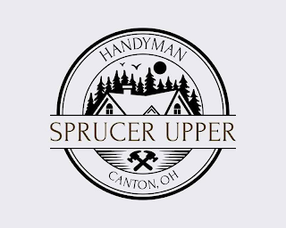 SPRUCER UPPER HANDYMAN CANTON, OH