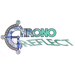 CHRONO REFLECT XII IX VI