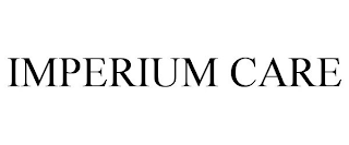 IMPERIUM CARE