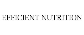 EFFICIENT NUTRITION