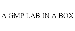 A GMP LAB IN A BOX